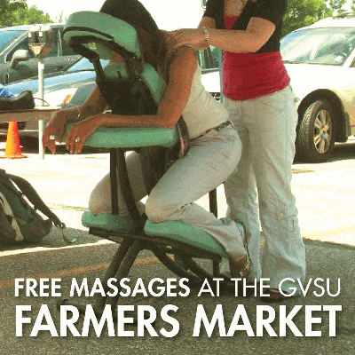 GVSU Farmer's Market - Free Massages